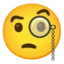 Face with Monocle emoji on Android